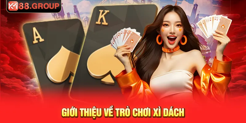 Giới thiệu về trò chơi xì dách